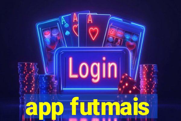 app futmais